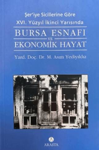 Bursa Esnafı ve Ekonomik Hayat - 1