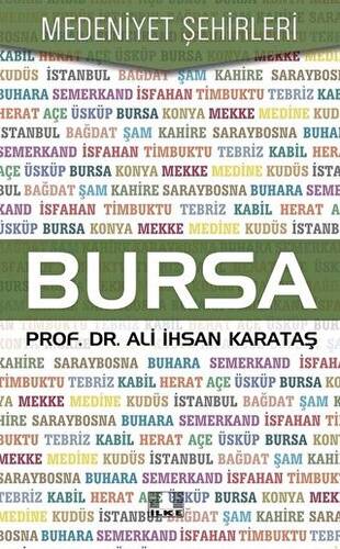 Bursa - Medeniyet Şehirleri - 1