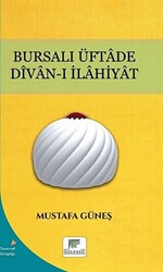 Bursalı Üftade Divan-ı İlahiyat - 1