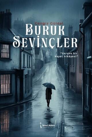 Buruk Sevinçler - 1