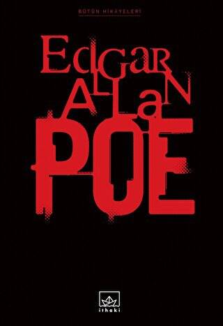 Bütün Hikayeleri: Edgar Allan Poe - 1