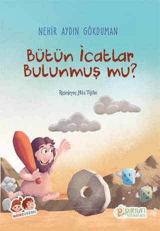 Bütün İcatlar Bulunmuş Mu? - 1