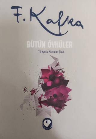 Bütün Öyküler - Franz Kafka - 1