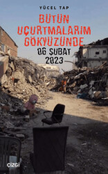 Bütün Uçurtmalarım Gökyüzünde - 1