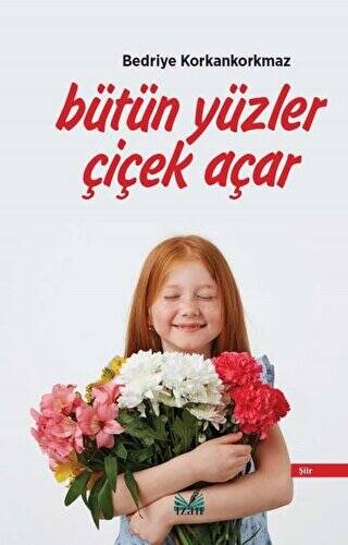 Bütün Yüzler Çiçek Açar - 1