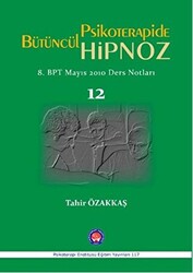 Bütüncül Psikoterapide Hipnoz - 1