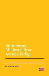 Bütünleşme Milliyetçilik ve Avrupa Birliği - 1