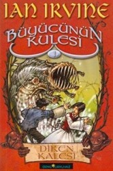 Büyücünün Kulesi 1. Kitap Diken Kalesi - 1