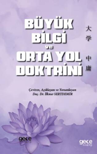 Büyük Bilgi ve Orta Yol Doktrini - 1