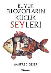 Büyük Filozofların Küçük Şeyleri - 1