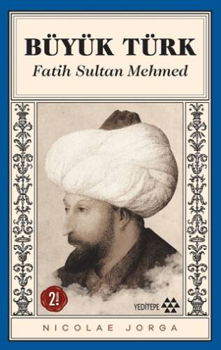 Büyük Türk - Fatih Sultan Mehmed - 1