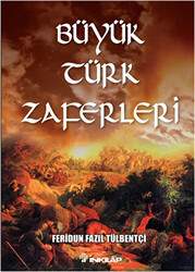 Büyük Türk Zaferleri - 1