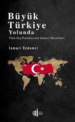 Büyük Türkiye Yolunda - 1