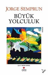 Büyük Yolculuk - 1