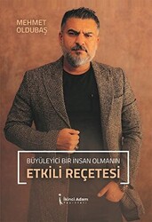 Büyüleyici Bir İnsan Olmanın Etkili Reçetesi - 1