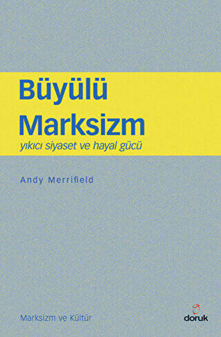 Büyülü Marksizm - 1