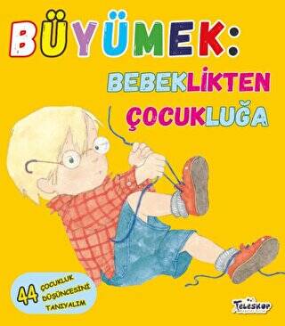 Büyümek - Bebeklikten Çocukluğa - 1