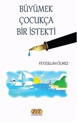 Büyümek Çocukça Bir İstekti - 1