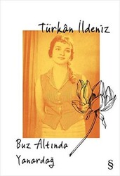 Buz Altında Yanardağ - 1