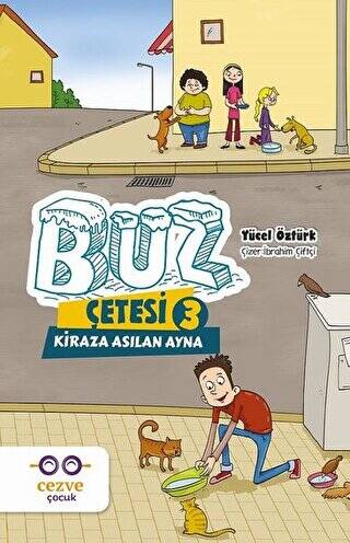 Buz Çetesi 3 - Kiraza Asılan Ayna - 1