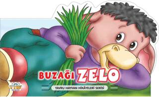 Buzağı Zelo - Yavru Hayvan Hikayeleri Serisi - 1