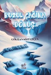 Buzul Çağına Dönüş - 1