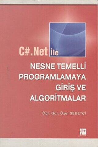 C#.Net ile Nesne Temelli Programlamaya Giriş ve Algoritmalar - 1