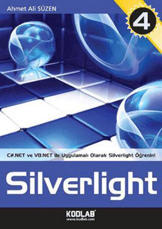 C# ve VB.NET ile Uygulamalı Eğitim Kaynağı Silverlight 4 - 1