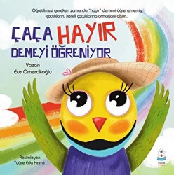 Çaça Hayır Demeyi Öğreniyor - 1