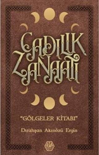 Cadılık Zanaatı - 1