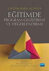 Çağdaş Bakış Açısıyla Eğitimde Program Geliştirme ve Değerlendirme - 1