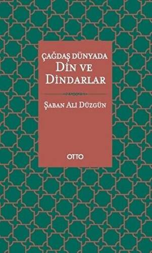 Çağdaş Dünyada Din ve Dindarlar - 1