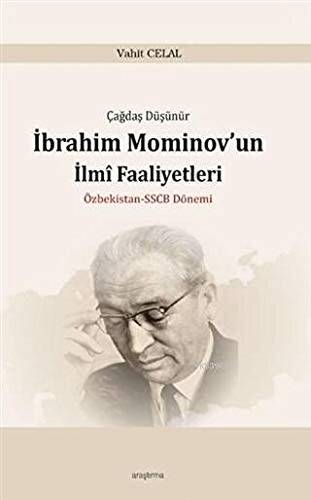 Çağdaş Düşünür İbrahim Mominov’un İlmi Faaliyetleri - 1