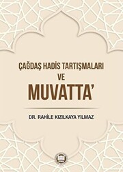 Çağdaş Hadis Tartışmaları ve Muvatta - 1