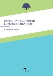 Çağdaş İngiliz-Yahudi Küresel Medeniyeti - 1