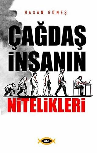 Çağdaş İnsanın Nitelikleri - 1