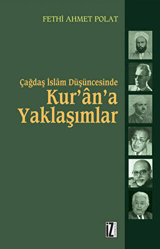 Çağdaş İslam Düşüncesinde Kur’an’a Yaklaşımlar - 1