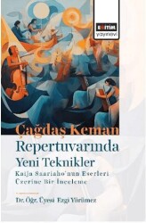 Çağdaş Keman Repertuvarında Yeni Teknikler Kaija Saariaho’nun Eserleri Üzerine Bir İnceleme - 1