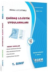 Çağdaş Lojistik Uygulamaları Konu Anlatımlı Hedef Sorular 1. Sınıf 2. Yarıyıl Bahar Dönemi - Kod: 1174 - 1