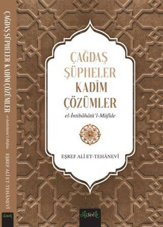 Çağdaş Şüpheler, Kadim Çözümler İntibahatü’l Müfide - 1