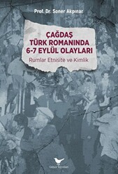 Çağdaş Türk Romanında 6-7 Eylül Olayları - 1