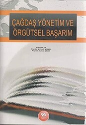 Çağdaş Yönetim ve Örgütsel Başarım - 1