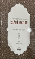 Çağımız Müslümanına İslami Vaazlar - 1