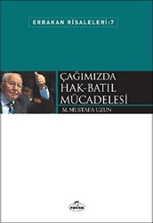 Çağımızda Hak-Batıl Mücadelesi - 1