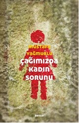 Çağımızda Kadın Sorunu - 1