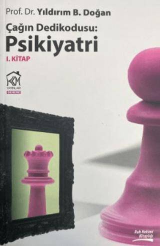 Çağın Dedikodusu - Psikiyatri 1. Kitap - 1