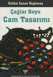 Çağlar Boyu Cam Tasarımı - 1