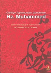 Cahiliye Toplumundan Günümüze Hz. Muhammed - 1