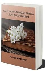 Cahit Uçuk’un Masallarında Dil Ve Çocuk Eğitimi - 1