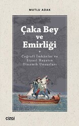 Çaka Bey ve Emirliği - 1